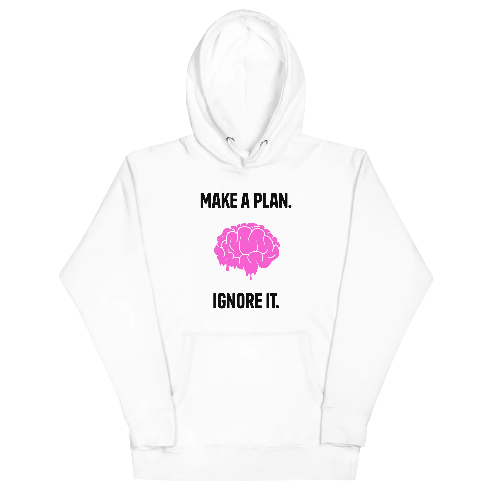 Make a Plan, Ignore it. Unisex hoodie (BOBI) - Image 3