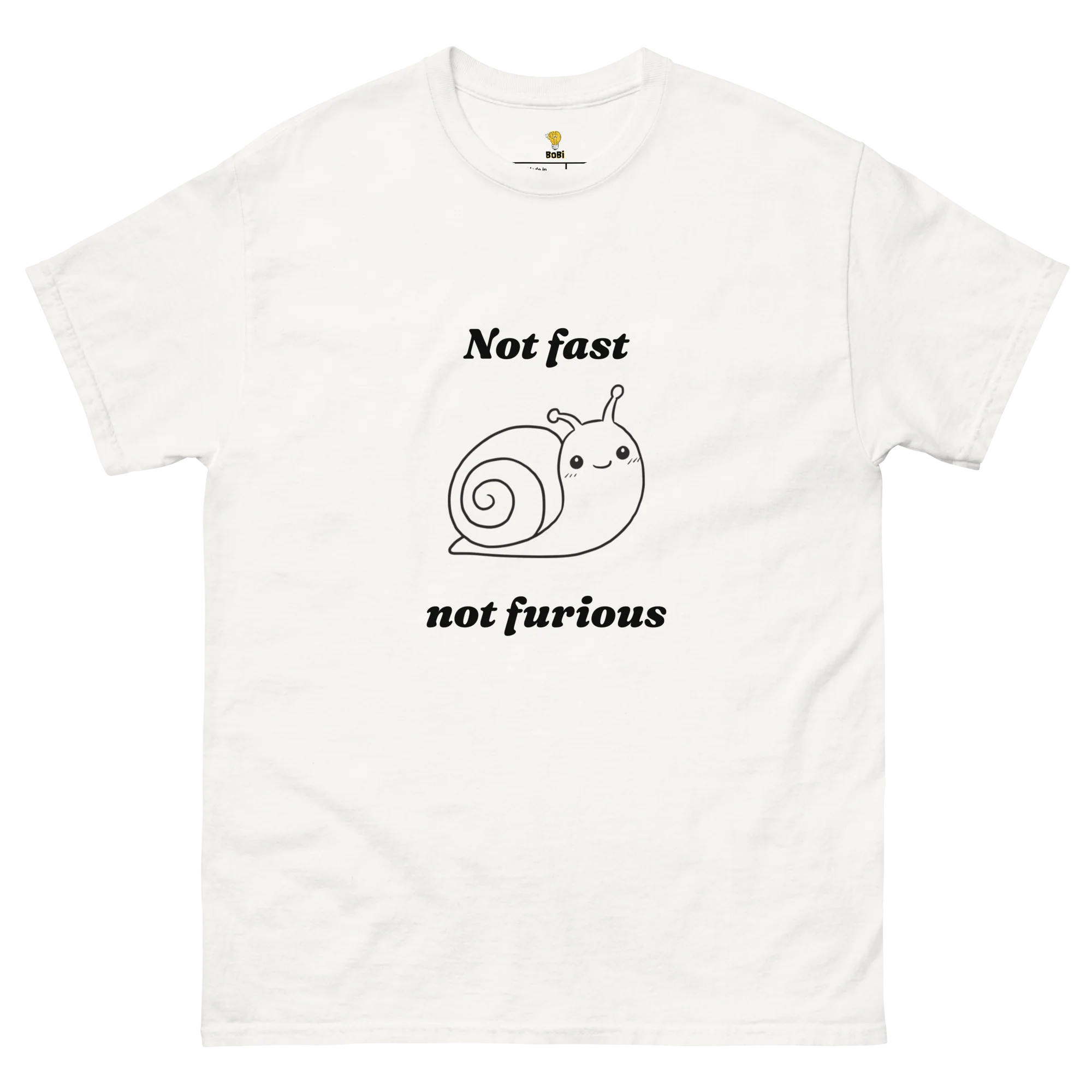 Not fast Not furious T-shirt (BOBI) - Image 7